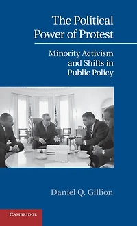 The Political Power of Protest: Minority Activism and Shifts Public Policy