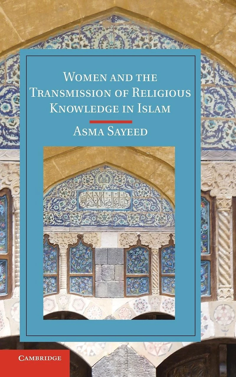 Women and the Transmission of Religious Knowledge Islam