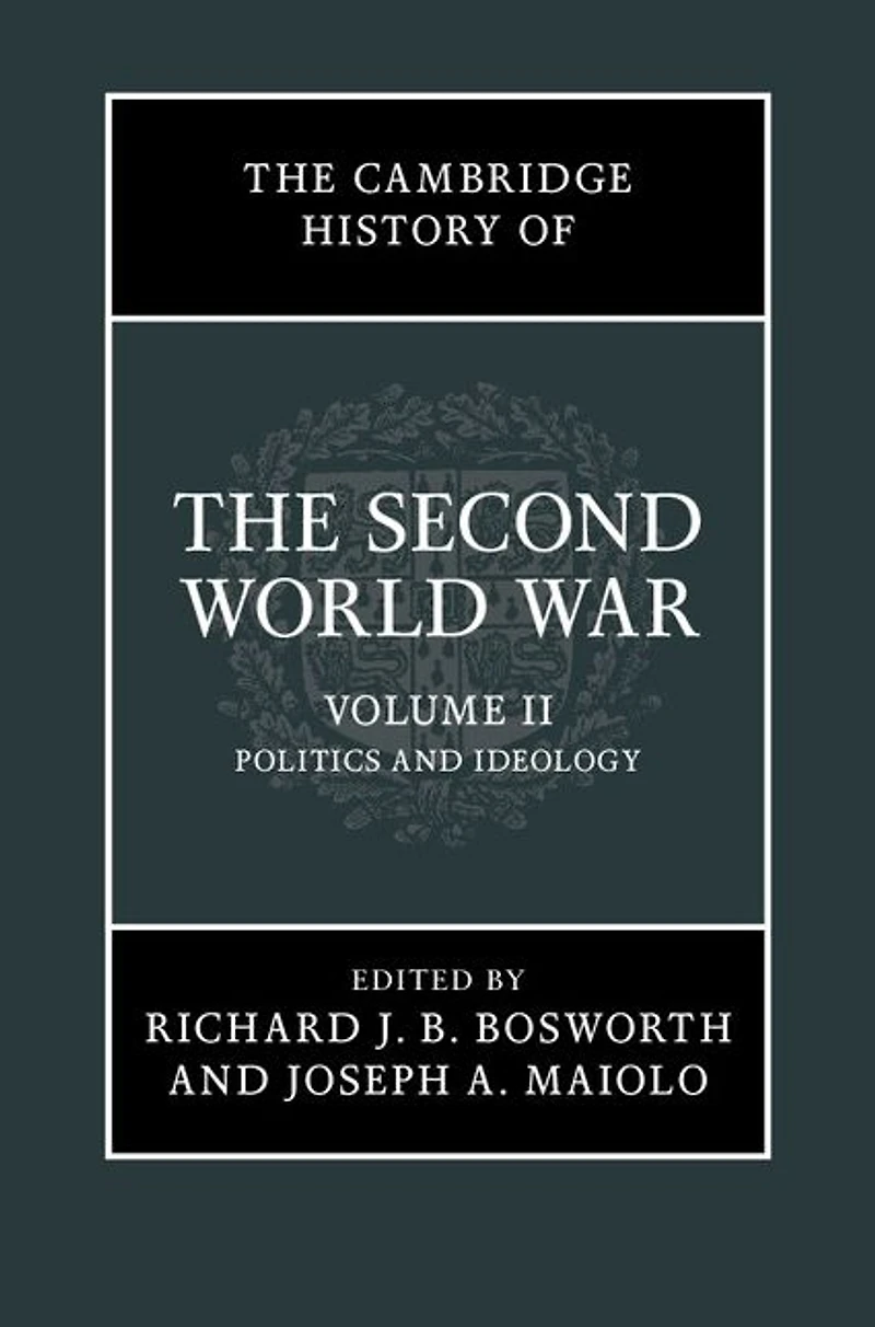 The Cambridge History of the Second World War