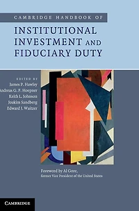 Cambridge Handbook of Institutional Investment and Fiduciary Duty