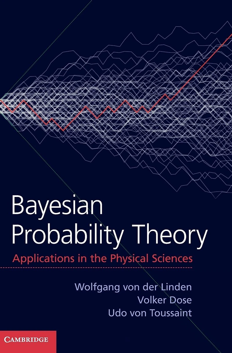 Bayesian Probability Theory: Applications the Physical Sciences