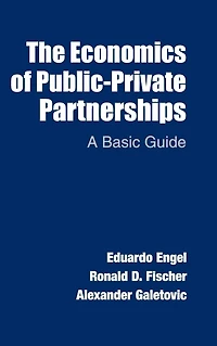 The Economics of Public-Private Partnerships: A Basic Guide