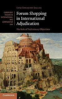 Forum Shopping International Adjudication: The Role of Preliminary Objections