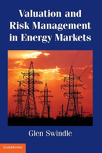 Valuation and Risk Management Energy Markets