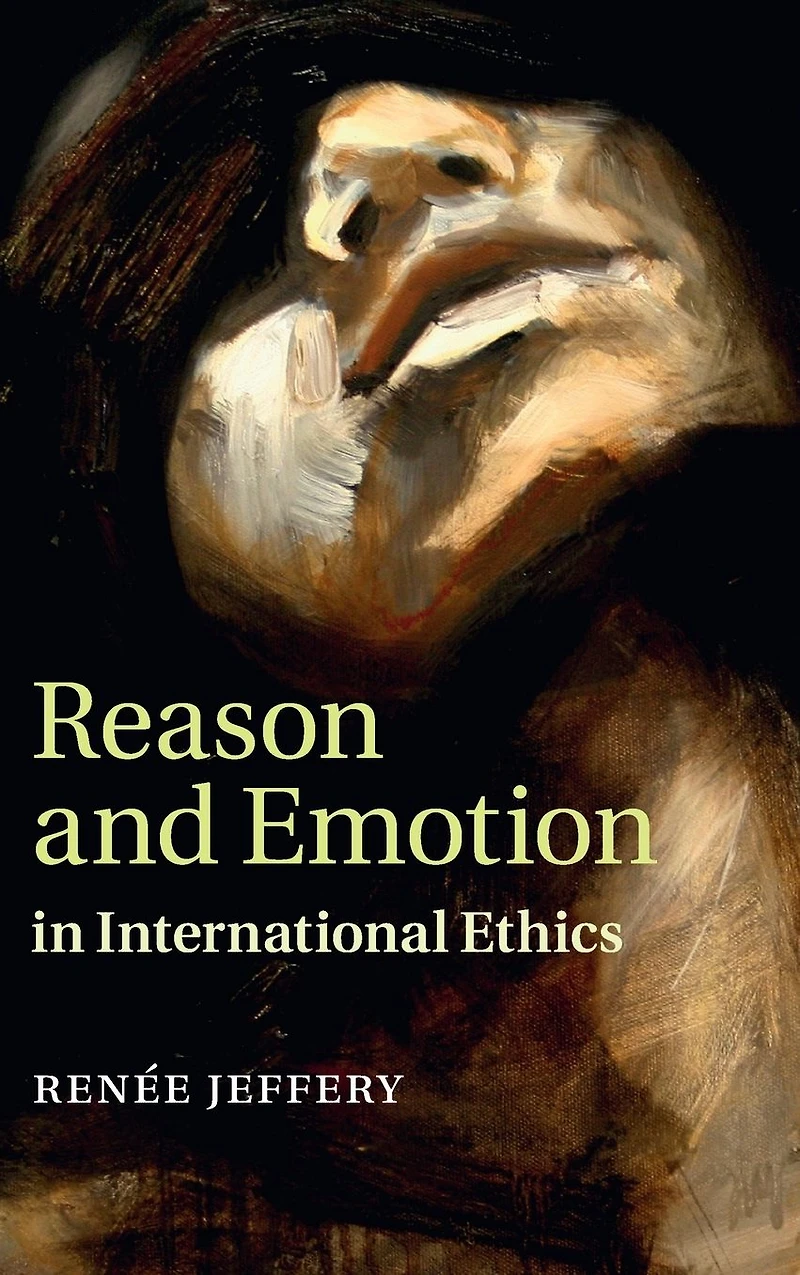 Reason and Emotion International Ethics