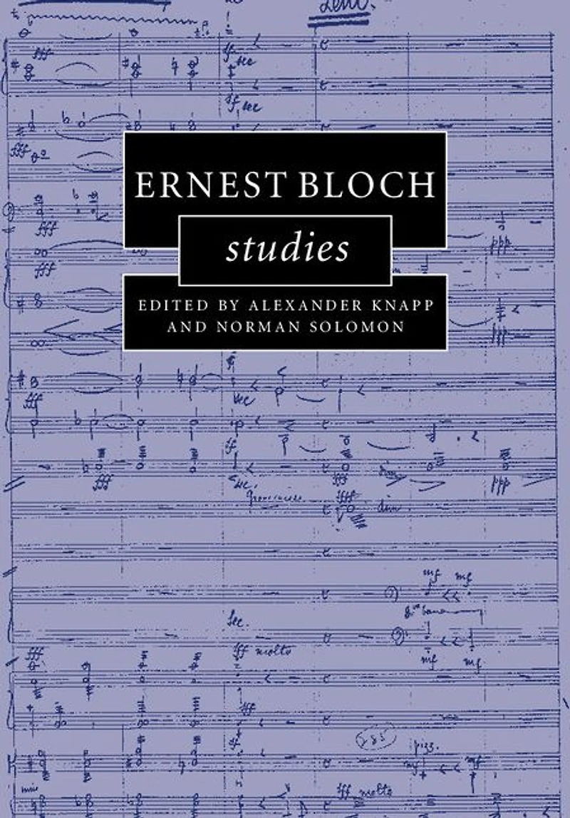 Ernest Bloch Studies