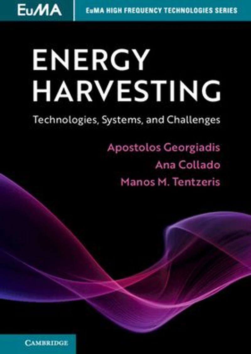 Energy Harvesting: Technologies, Systems, and Challenges