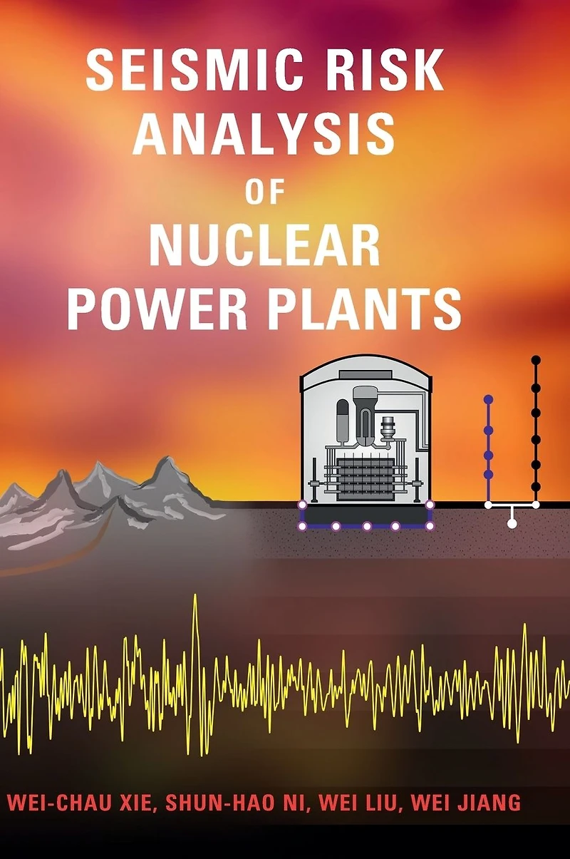 Seismic Risk Analysis of Nuclear Power Plants