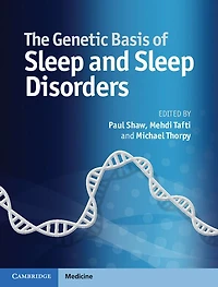 The Genetic Basis of Sleep and Disorders