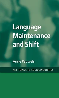 Language Maintenance and Shift