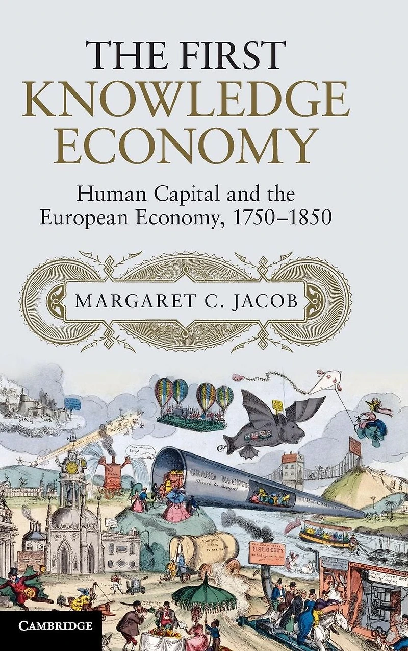 the First Knowledge Economy: Human Capital and European Economy, 1750-1850