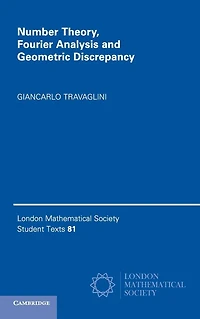 Number Theory, Fourier Analysis and Geometric Discrepancy