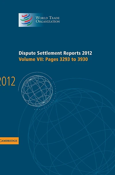 Dispute Settlement Reports 2012: Volume 7, Pages 3293-3930