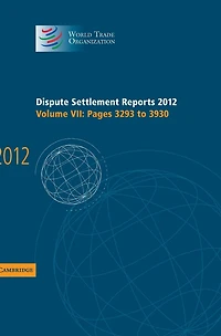 Dispute Settlement Reports 2012: Volume 7, Pages 3293-3930
