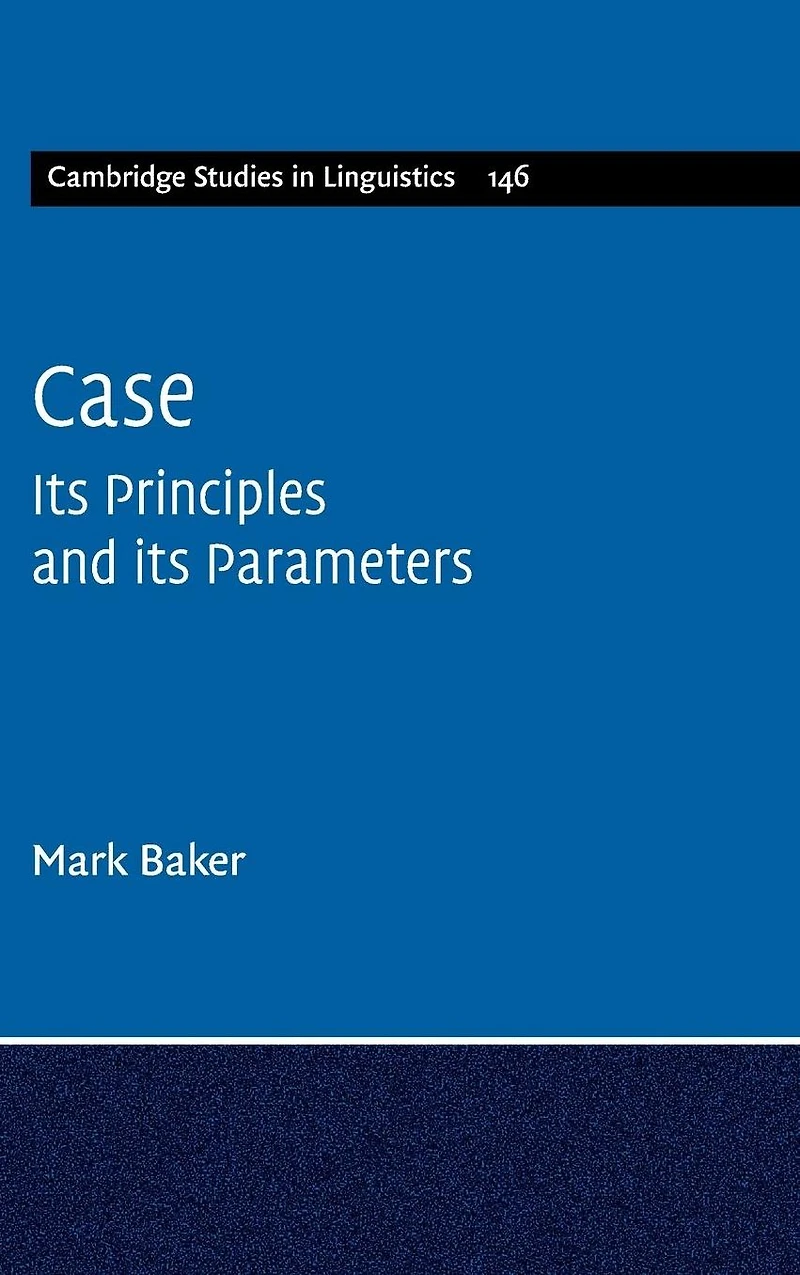 Case: its Principles and Parameters