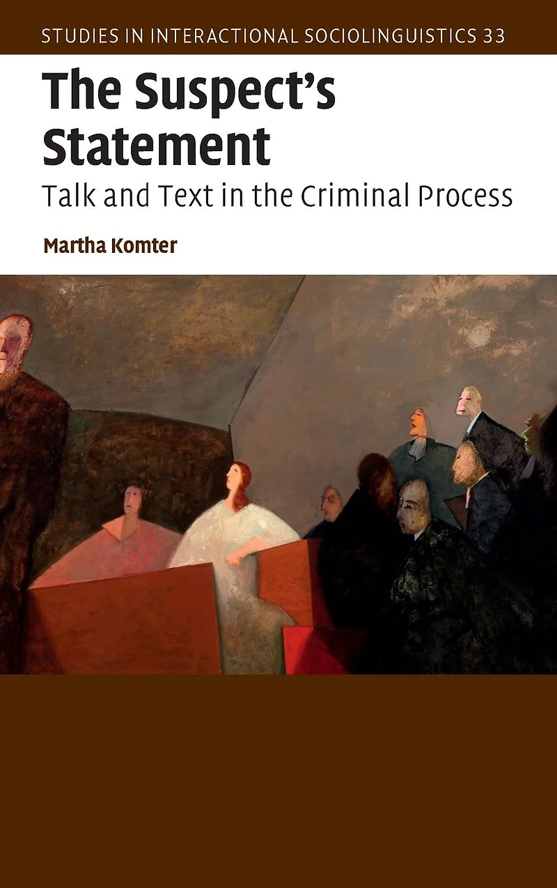 the Suspect's Statement: Talk and Text Criminal Process