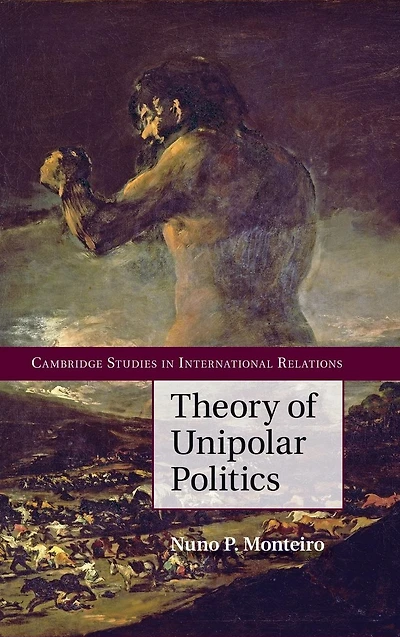 Theory of Unipolar Politics