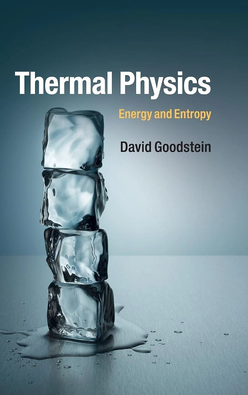 Thermal Physics: Energy and Entropy