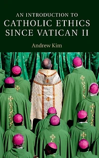 An Introduction to Catholic Ethics since Vatican II