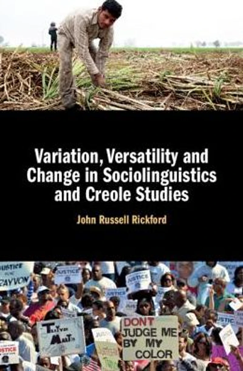 Variation, Versatility and Change Sociolinguistics Creole Studies