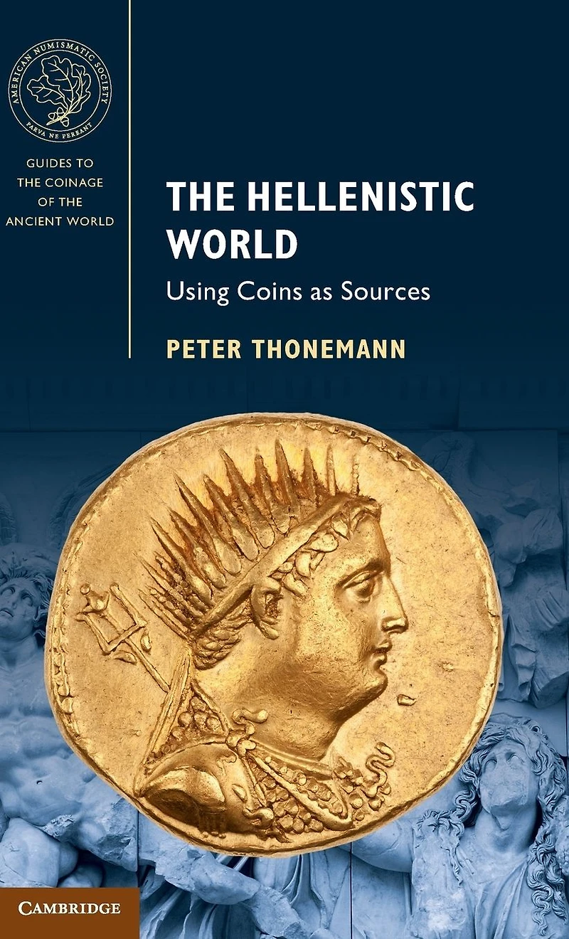 The Hellenistic World: Using Coins as Sources