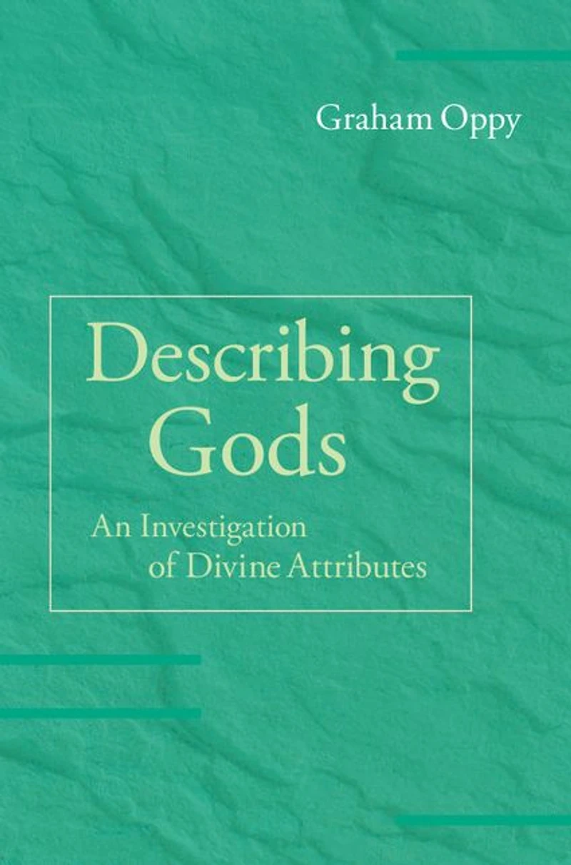 Describing Gods: An Investigation of Divine Attributes