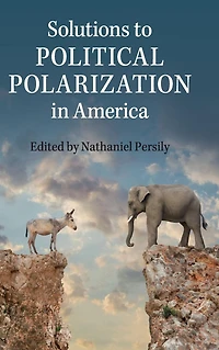 Solutions to Political Polarization America
