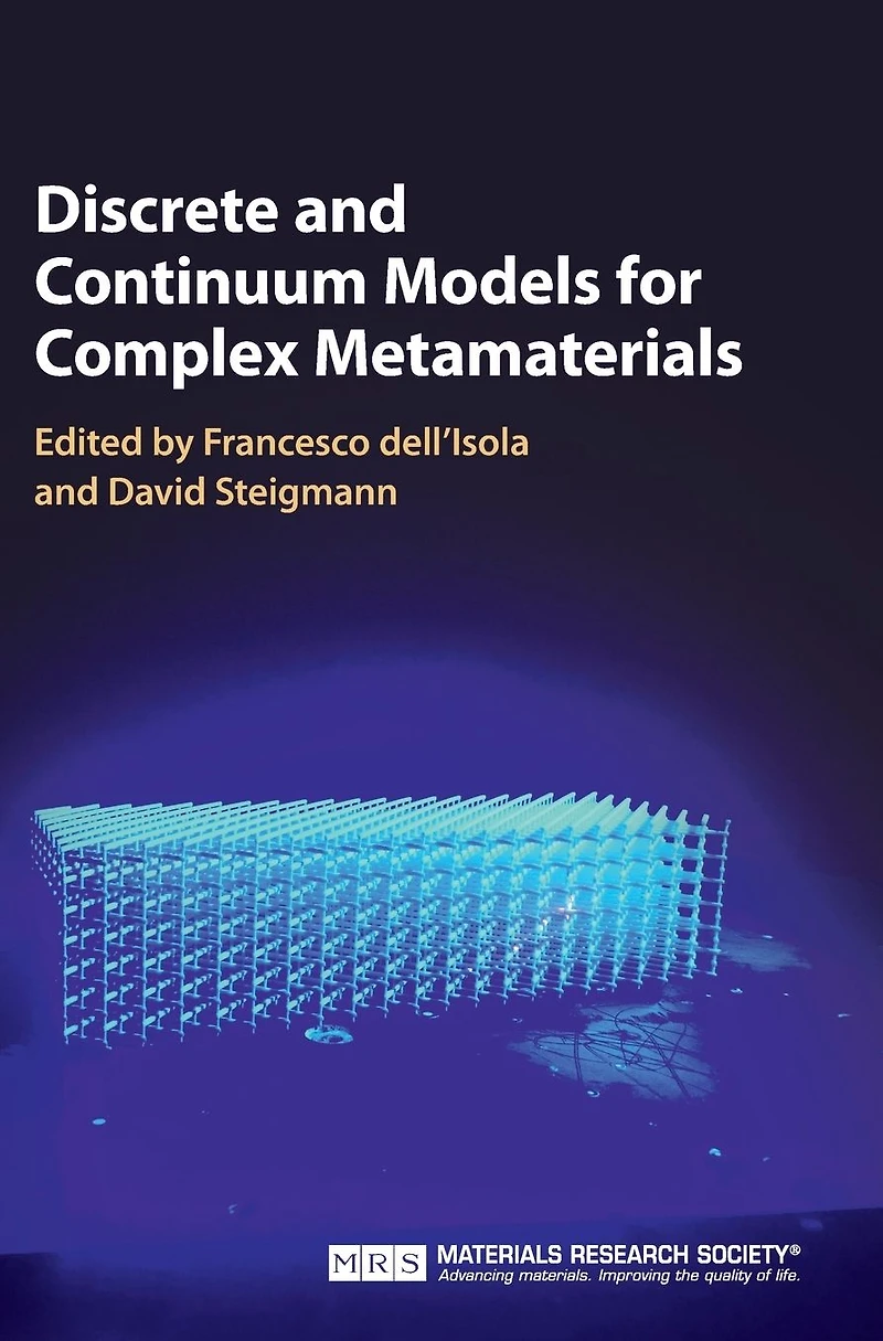Discrete and Continuum Models for Complex Metamaterials