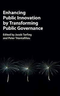 Enhancing Public Innovation by Transforming Governance