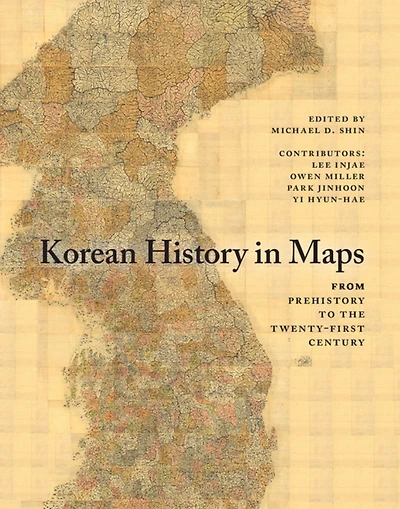 Korean History Maps: From Prehistory to the Twenty-First Century