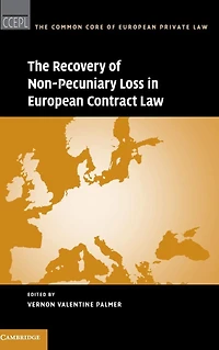 The Recovery of Non-Pecuniary Loss European Contract Law