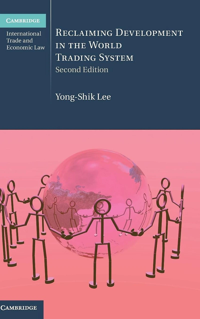 Reclaiming Development the World Trading System