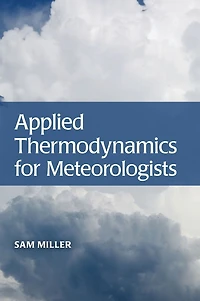 Applied Thermodynamics for Meteorologists