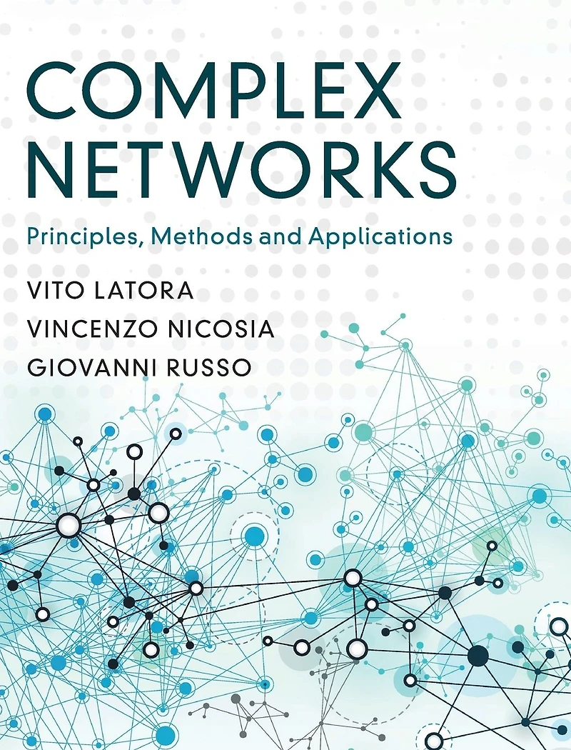 Complex Networks: Principles, Methods and Applications
