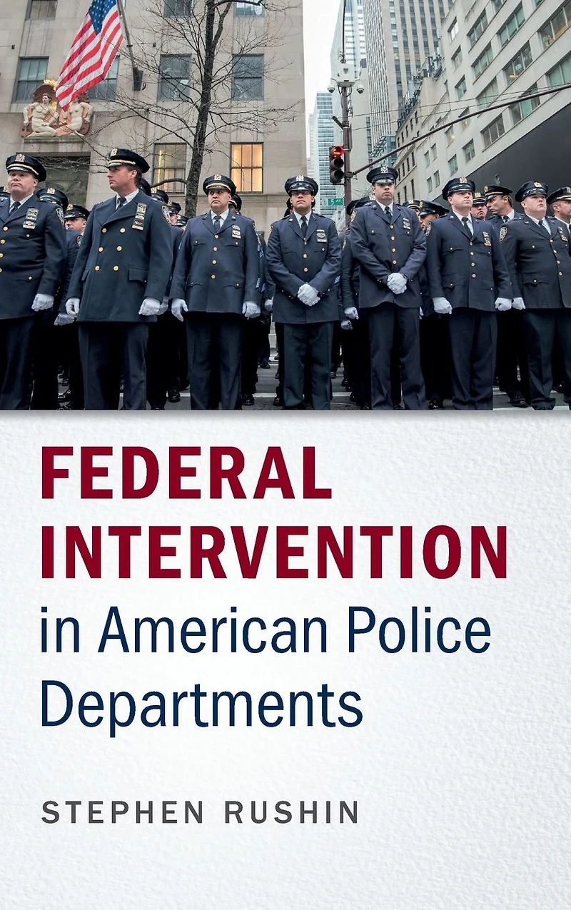 Federal Intervention American Police Departments