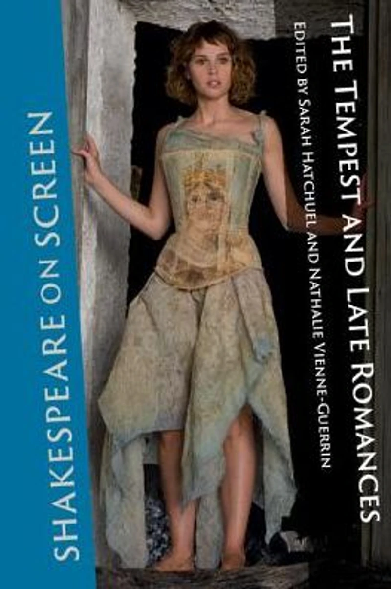 Shakespeare on Screen: The Tempest and Late Romances
