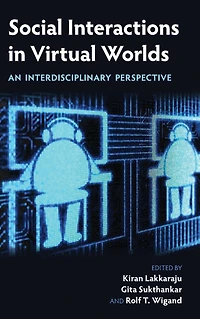 Social Interactions Virtual Worlds: An Interdisciplinary Perspective