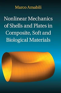 Nonlinear Mechanics of Shells and Plates Composite, Soft Biological Materials