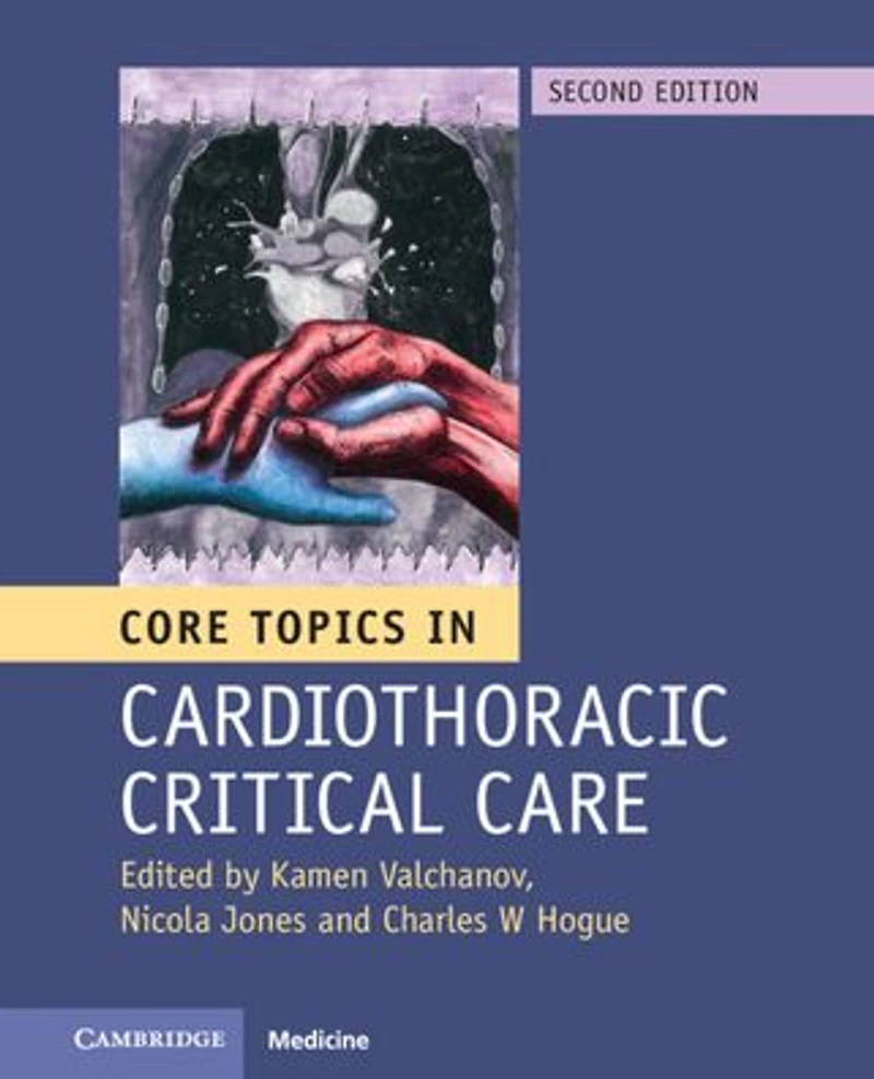 Core Topics Cardiothoracic Critical Care