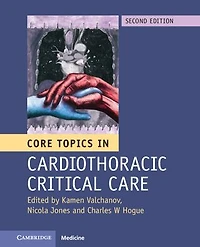Core Topics Cardiothoracic Critical Care