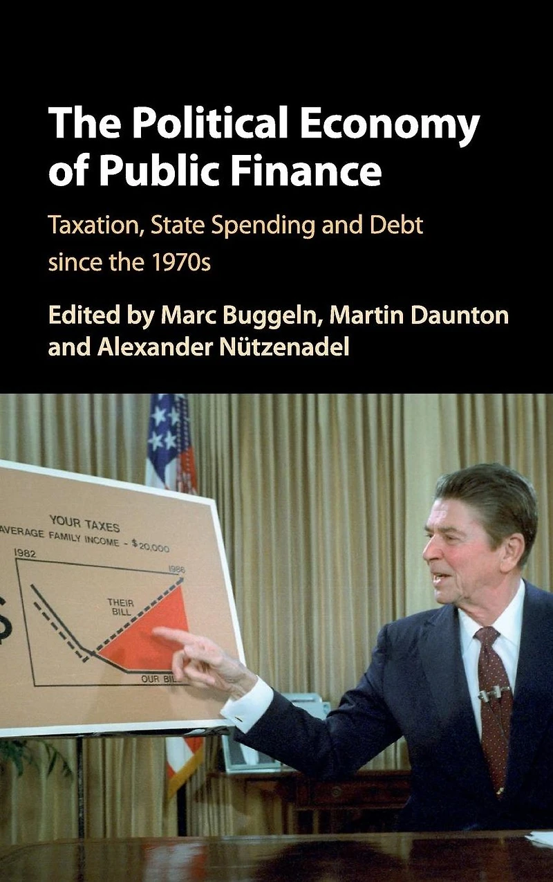 the Political Economy of Public Finance: Taxation, State Spending and Debt since 1970s