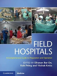 Field Hospitals: A Comprehensive Guide to Preparation and Operation
