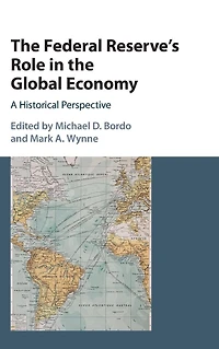 the Federal Reserve's Role Global Economy: A Historical Perspective