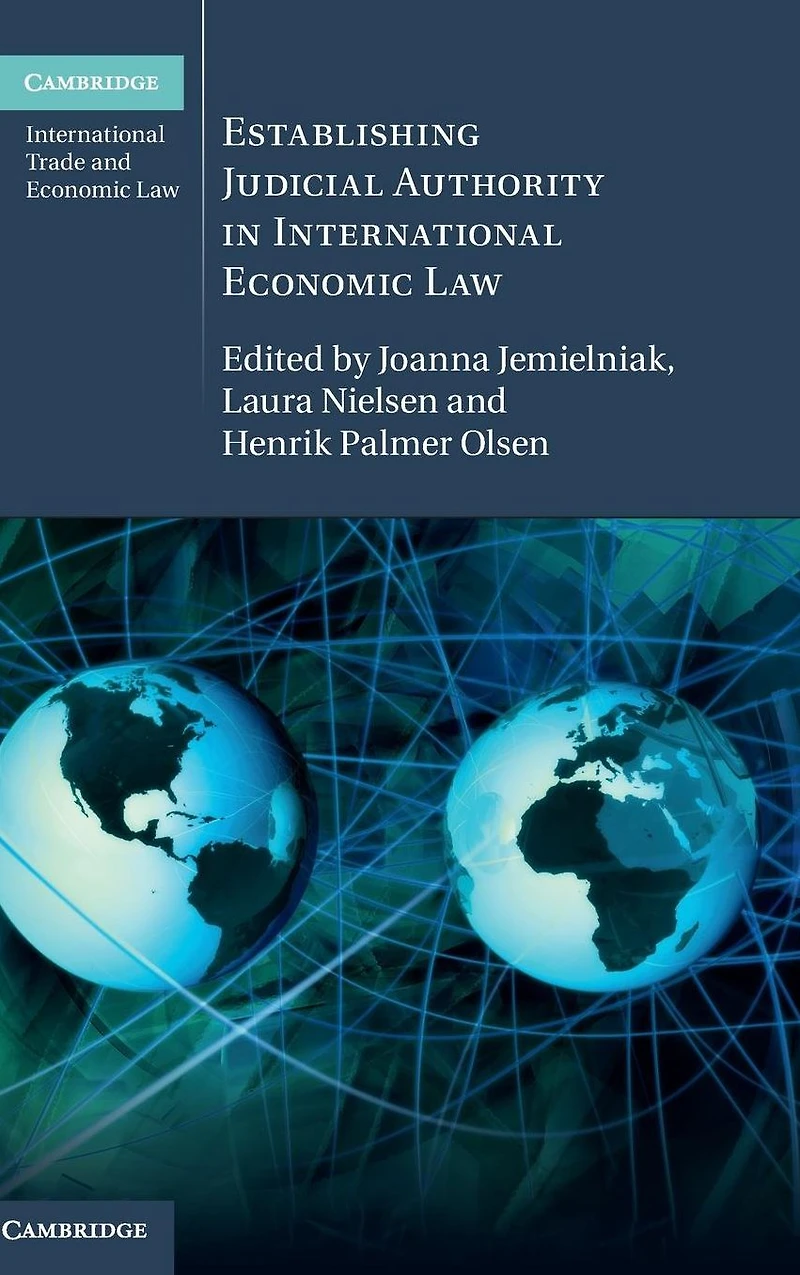 Establishing Judicial Authority International Economic Law