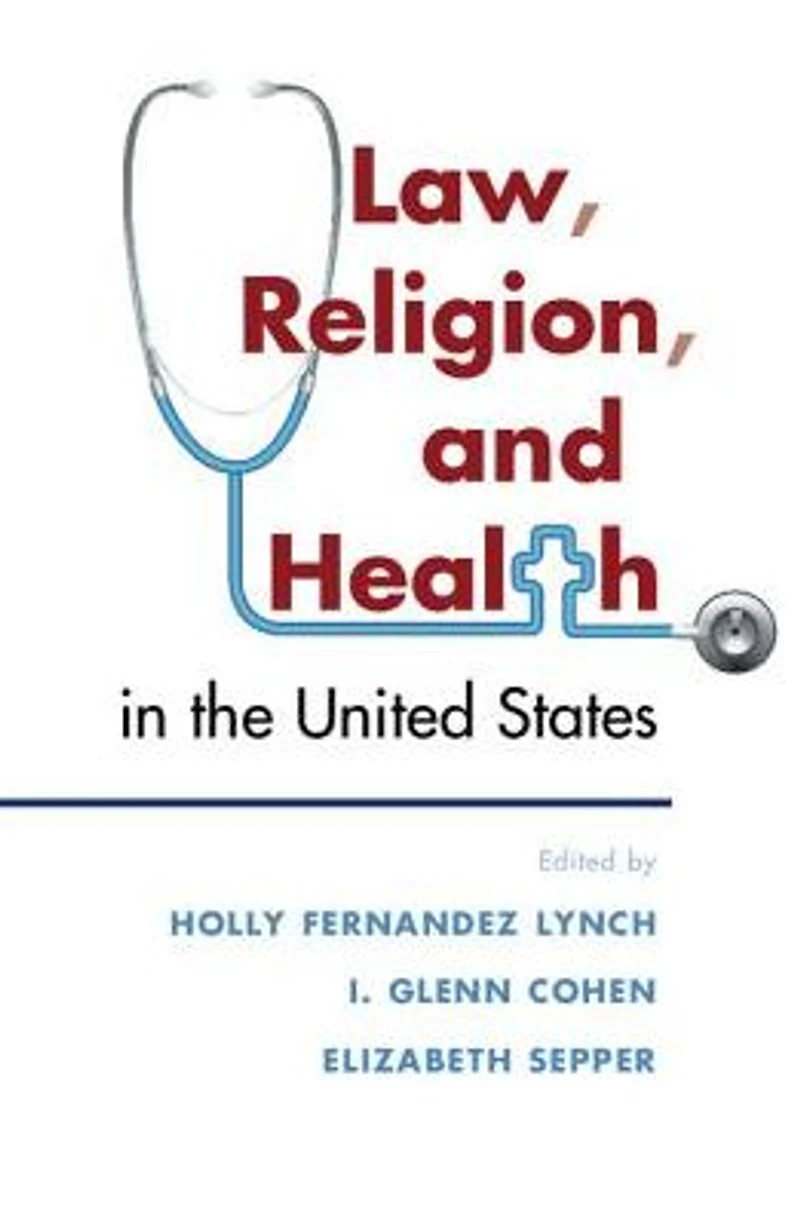 Law, Religion, and Health the United States