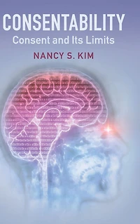 Consentability: Consent and its Limits