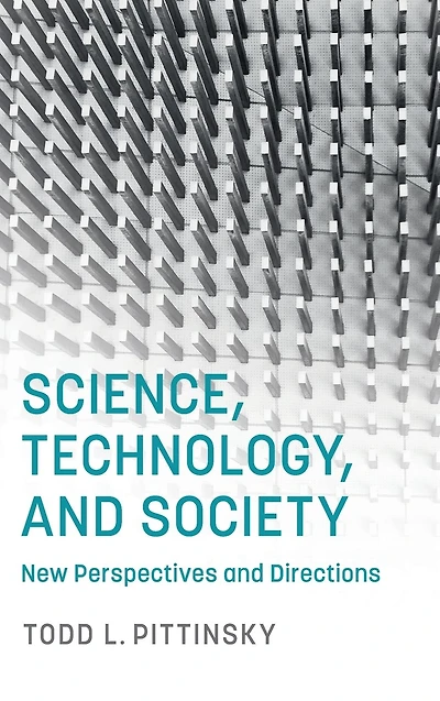 Science, Technology, and Society: New Perspectives Directions