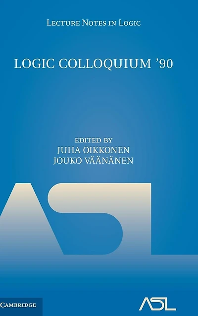 Logic Colloquium '90: ASL Summer Meeting in Helsinki