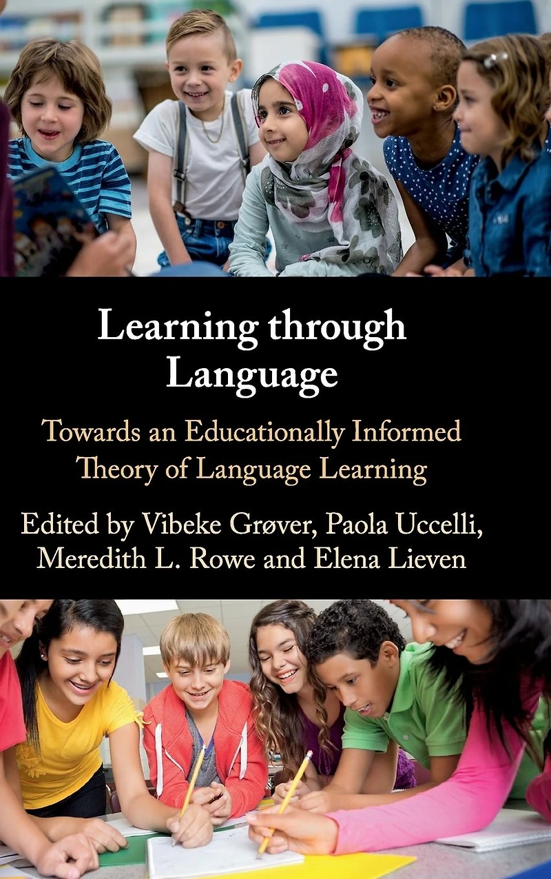 Learning through Language: Towards an Educationally Informed Theory of Language