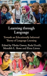Learning through Language: Towards an Educationally Informed Theory of Language
